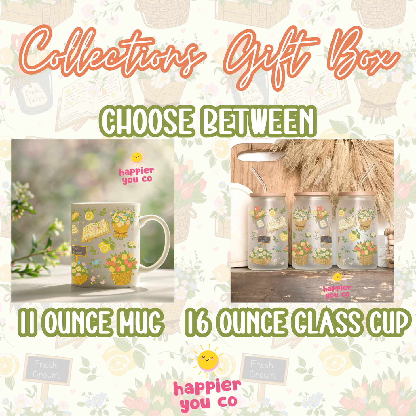 Promotional graphic for 'happier you co' mugs and glass cups with text indicating size options and a decorative background.