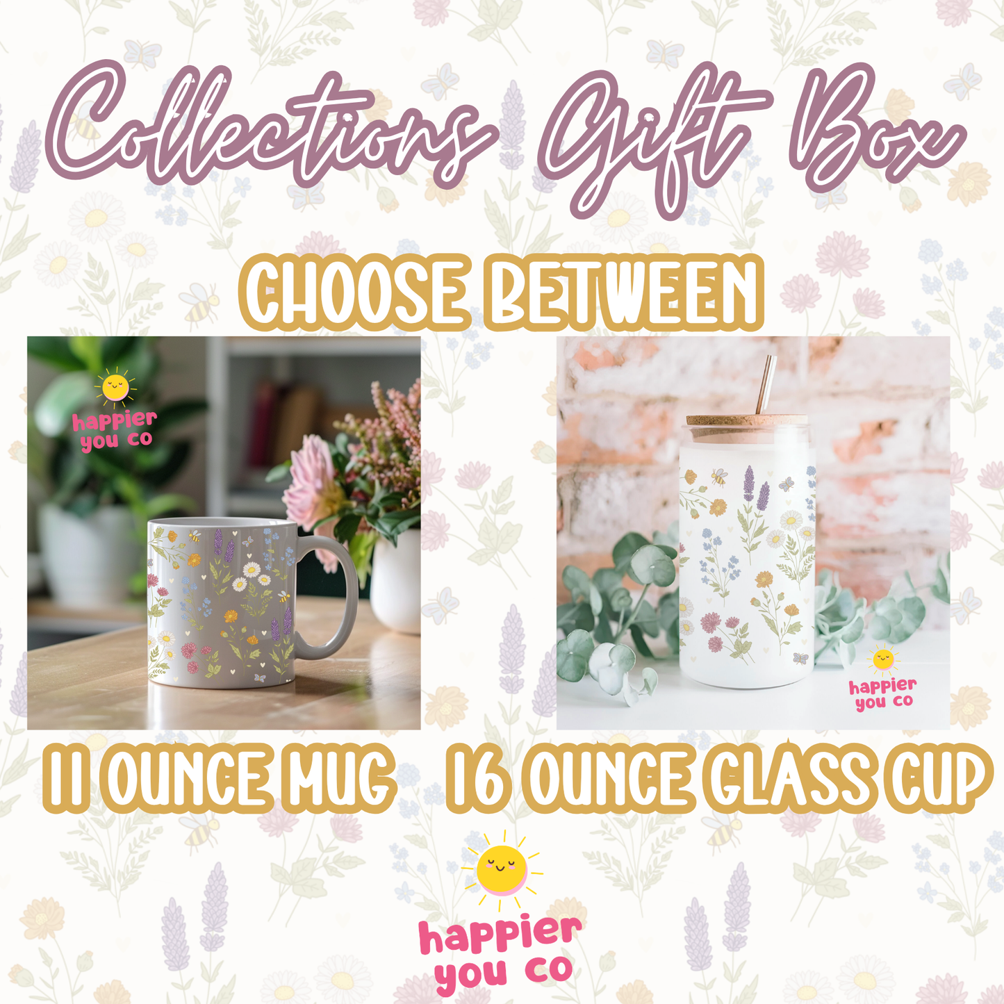 Promotional graphic for 'Collections Gift Box' with mugs and a glass cup, featuring 'happier you co' branding.