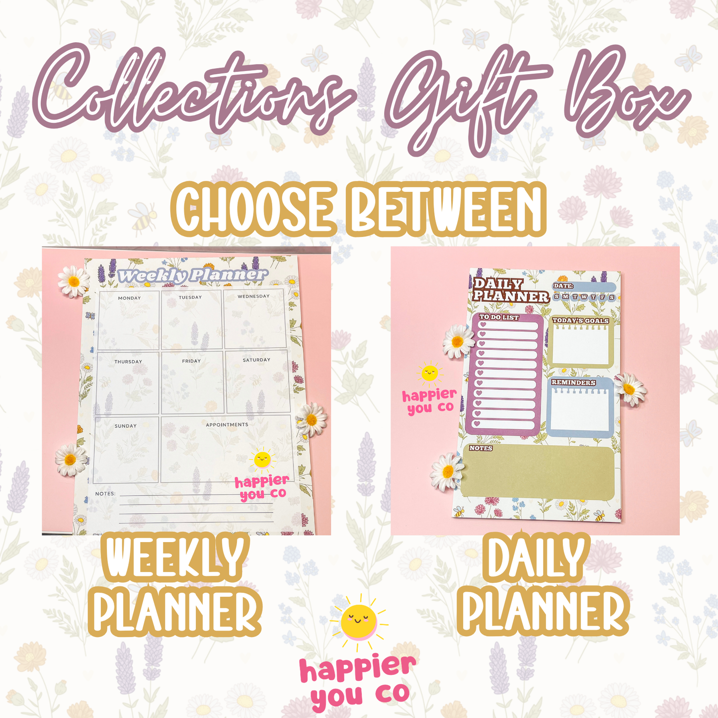 Two planners labeled 'Weekly Planner' and 'Daily Planner' with 'happier you co' branding on a floral background.