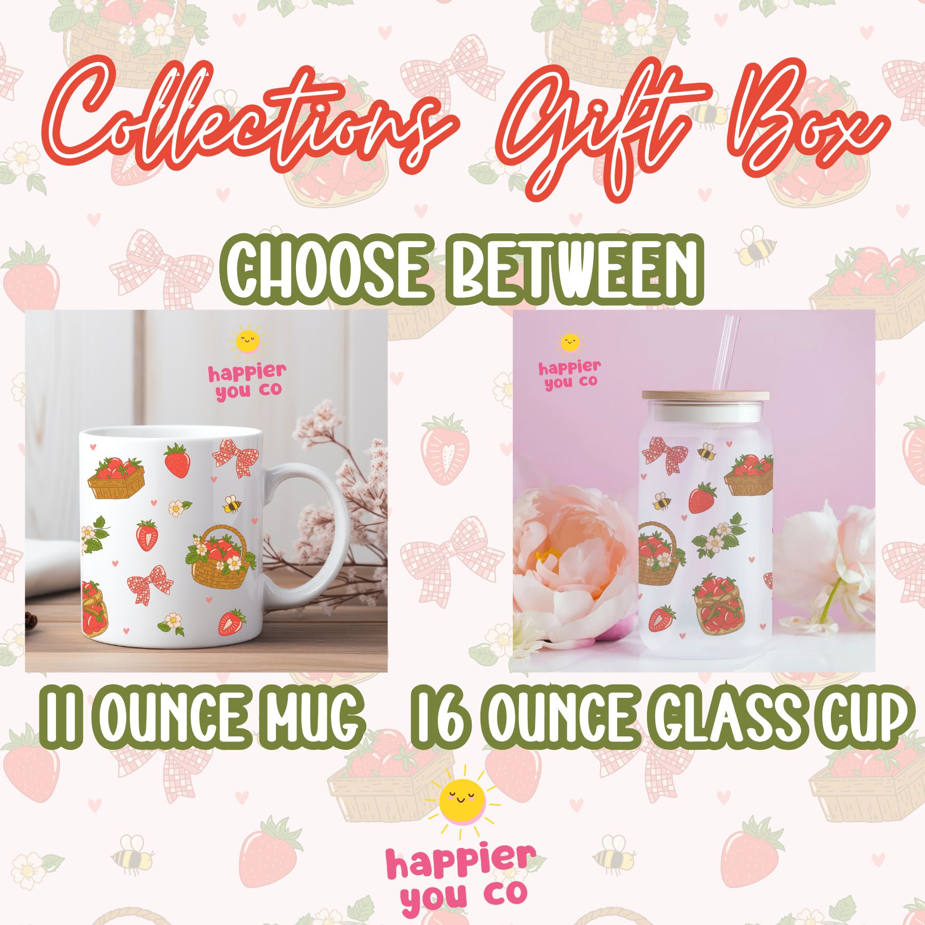 Promotional graphic for 'Collections Gift Box' with a mug and glass cup featuring 'happier you co' text.