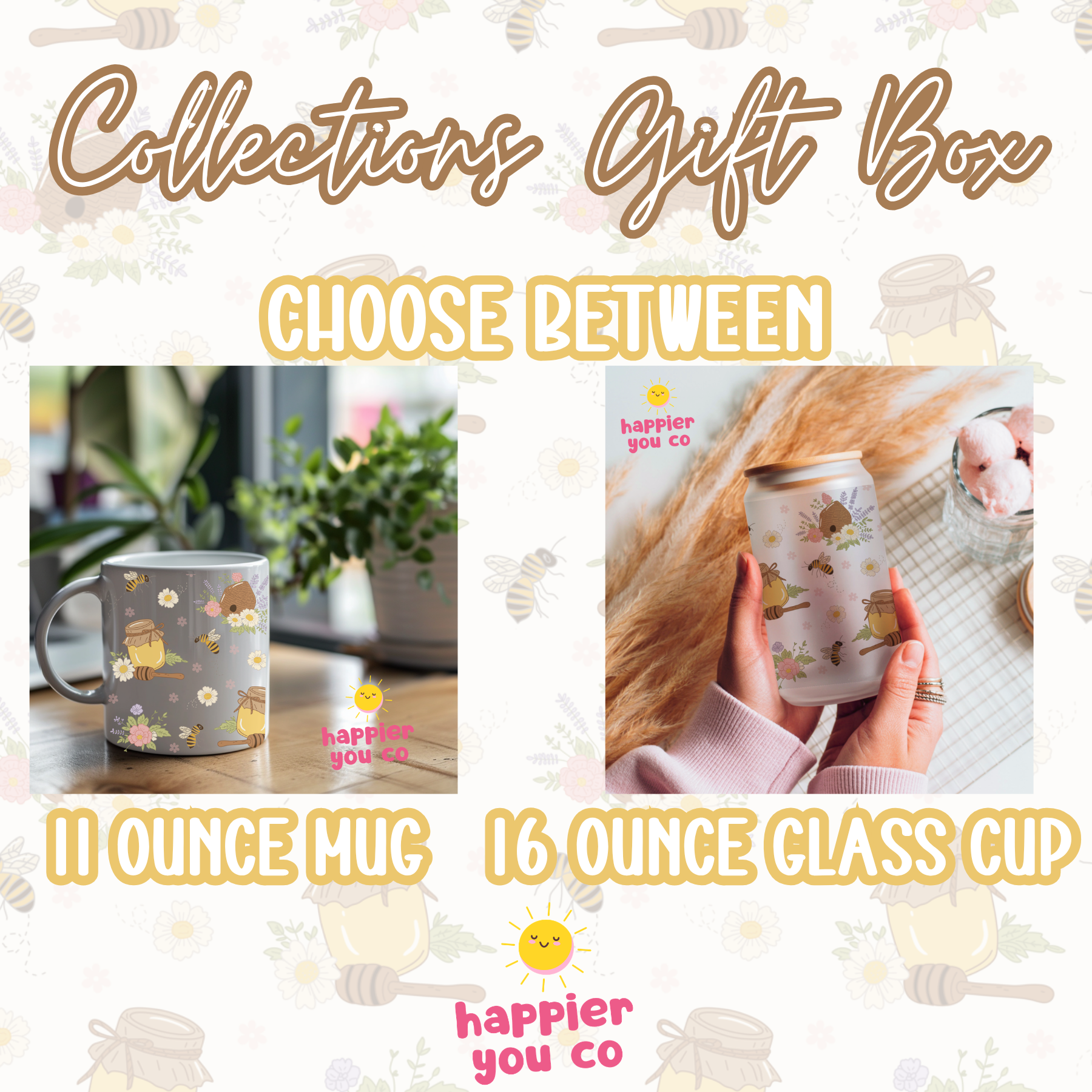Promotional graphic for 'Collections Gift Box' with mugs and text about size options and brand 'happier you co'.